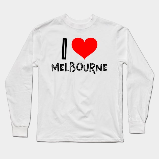 I love Melbourne Long Sleeve T-Shirt by Mantra99